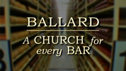 Ballard: A Church for Every Bar